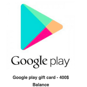 Google Play Gift Card - 400$ Balance