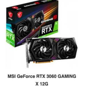 MSI GeForce RTX 3060 GAMING X 12G