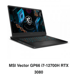 MSI Vector GP66 i7-12700H RTX 3080