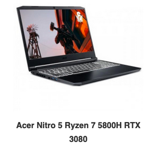 Acer Nitro 5 Ryzen 7 5800H RTX 3080